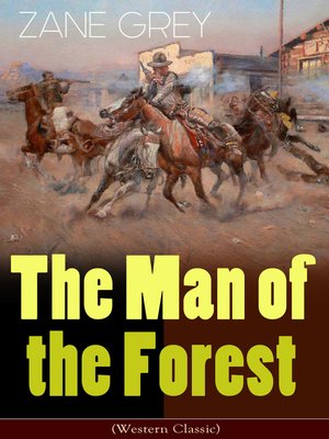 cover image of THE MAN OF THE FOREST
